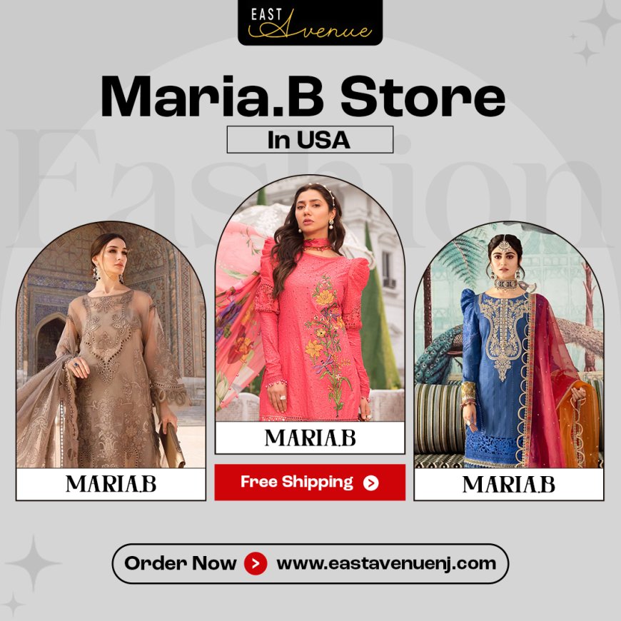 Discover Maria B USA-Inspired Collections at East Avenue NJ