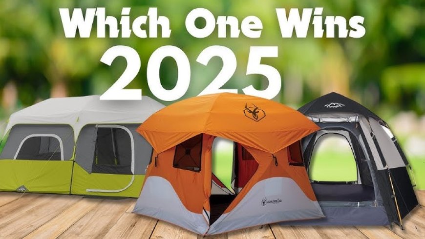 Top Camping Tents Worth Buying in 2025 for Camping Enthusiasts