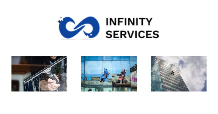 Infinity Services – The Leading Window Cleaning Company Dubai