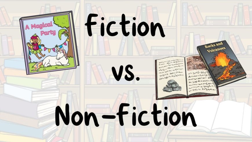 Why Fiction and Nonfiction Both Matter in Today’s World