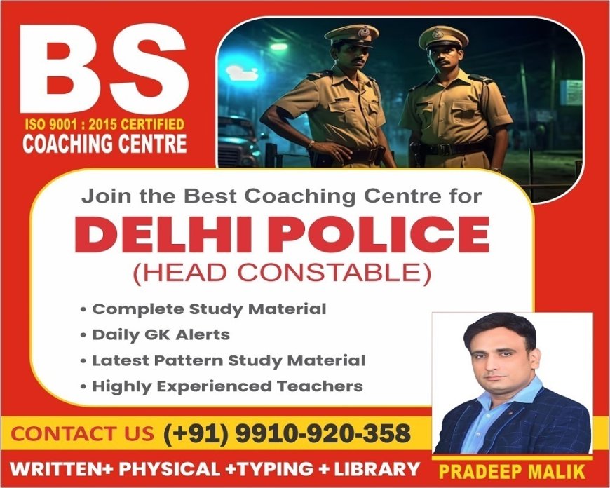 Who Offers the Best Delhi Police Coaching in Nangloi?
