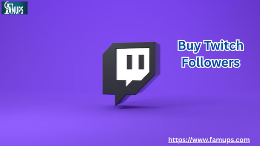 8 Best Sites to Buy Twitch Followers in 2025