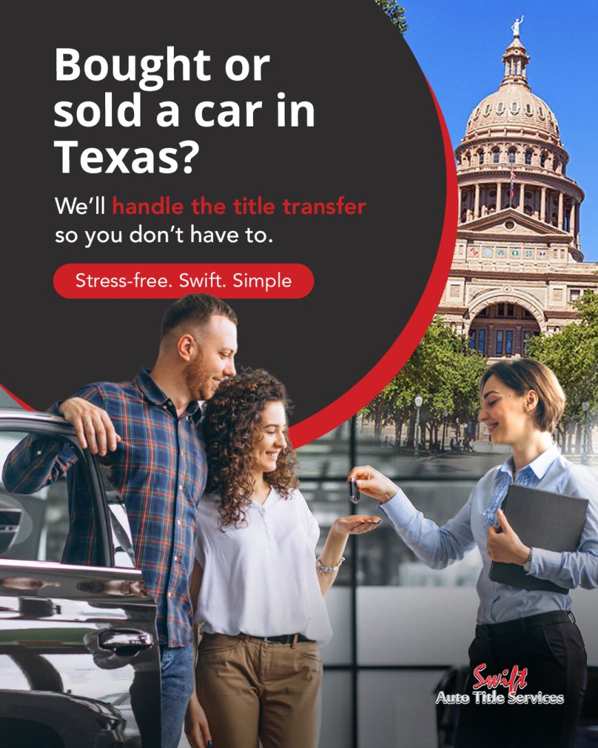 Web Dealer in Texas: Streamlining Title & Registration for Auto Dealers