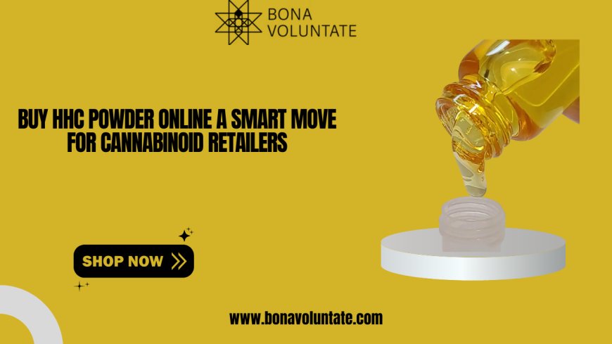 Buy HHC Powder Online A Smart Move for Cannabinoid Retailers
