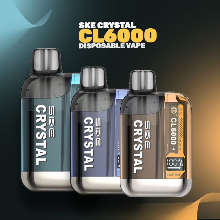 Why the SKE Crystal CL6000 Is Becoming a Favourite Among Vape Enthusiasts