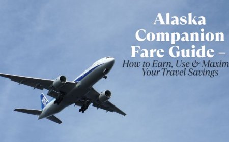 Alaska Companion Fare Guide – How to Earn, Use & Maximize Your Travel Savings