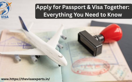 Apply for Passport & Visa Together: Everything You Need to Know