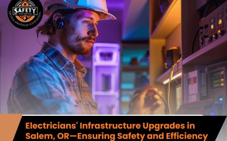 Electricians' Infrastructure Upgrades in Salem, OR—Ensuring Safety and Efficiency