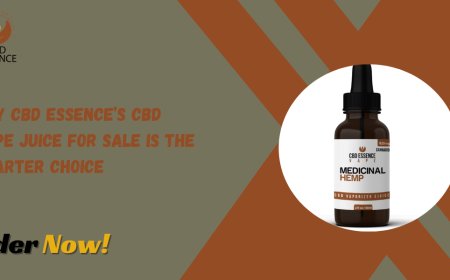 Why CBD Essence’s CBD Vape Juice for Sale Is the Smarter Choice