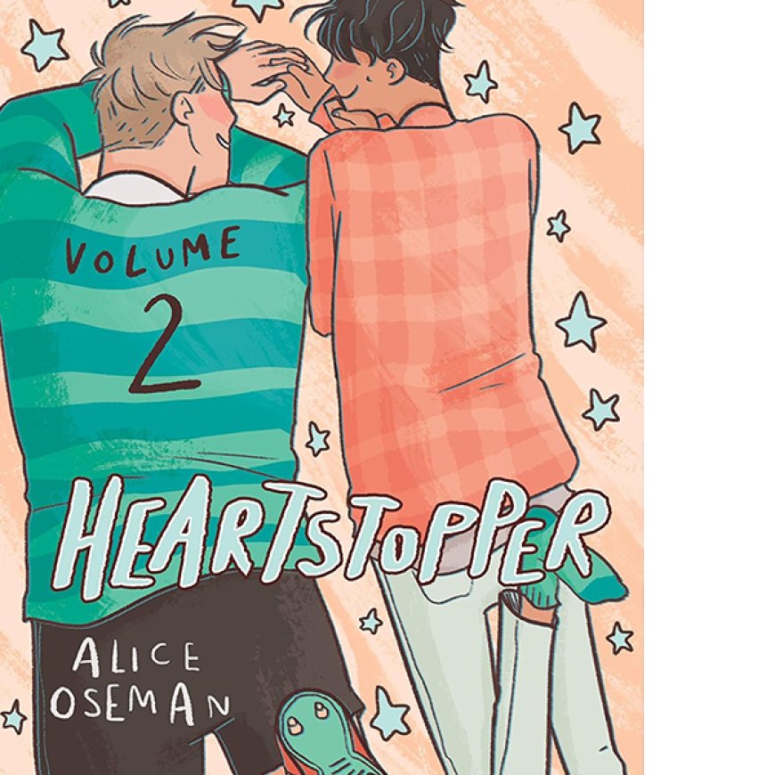 Buy Heartstopper: Volume 2 by Alice Oseman – A Heartfelt LGBTQ+ Graphic Novel | KukuBooks