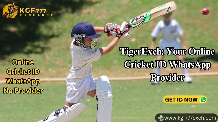 TigerExch: Your Online Cricket ID WhatsApp Provider