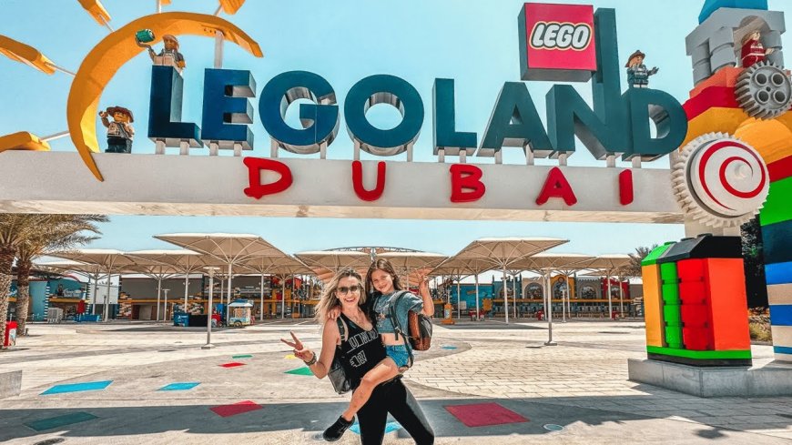 LEGOLAND Dubai: A Fun-Filled Day for the Whole Family