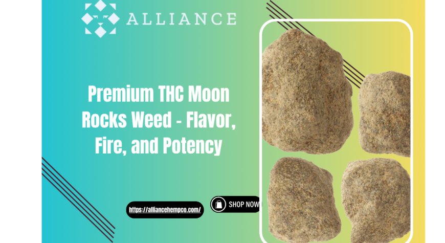 Premium THC Moon Rocks Weed – Flavor, Fire, and Potency
