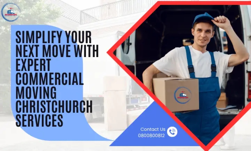 Your Trusted House Removal Company Christchurch – Mainmovers Makes Moving Easy